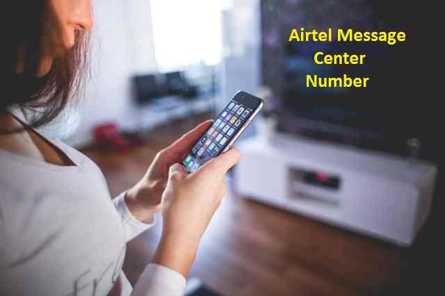 Airtel Message center number