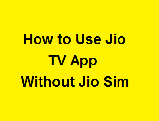 use jio tv without jio sim